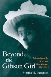 Cover of: Beyond the Gibson Girl by Martha H. Patterson