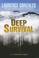 Cover of: Deep Survival: Who Lives, Who Dies, and Why