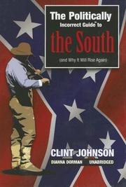 Cover of: Politically Incorrect Guide to the South (And Why It Will Rise Again)
