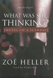 Cover of: What Was She Thinking? Notes on a Scandal