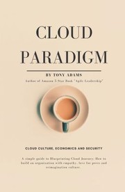 Cover of: Cloud Paradigm: Cloud Culture, Economics, and Security