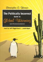 Cover of: The Politically Incorrect GuideTM to Global Warming (and Environmentalism)