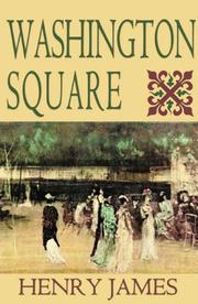 Cover of: Washington Square (Classic Collection (Brilliance Audio)) by Henry James