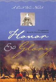 Cover of: Honor and Glory by Kim Murphy