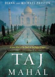 Cover of: Taj Mahal: A Love Affair at the Heart of the Moghul Empire