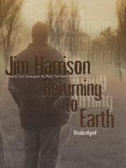 Cover of: Returning to Earth by Jim Harrison