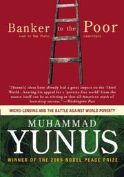 Cover of: Banker to the Poor by Muhammad Yunus