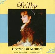 Cover of: Trilby by George Du Maurier, George Du Maurier