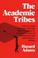 Cover of: ACADEMIC TRIBES 2ND ED