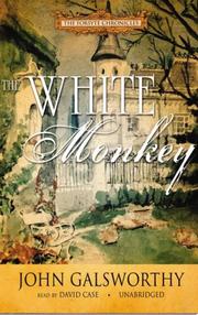 Cover of: The White Monkey (Forsyte Chronicles) by John Galsworthy