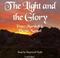 Cover of: The Light and the Glory