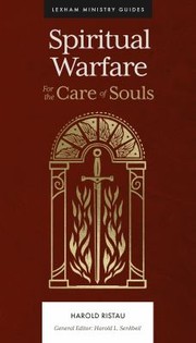 Cover of: Spiritual Warfare: For the Care of Souls