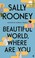 Cover of: Beautiful World, Where Are You