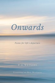 Cover of: Onwards: Poems for Life's Departure