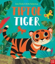 Cover of: Tiptoe Tiger