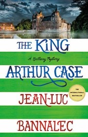 Cover of: King Arthur Case by Jean-luc Bannalec, Jean-luc Bannalec