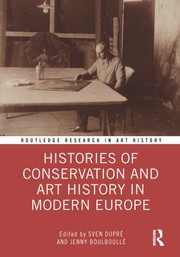 Cover of: Histories of Conservation and Art History in Modern Europe