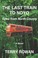 Cover of: Last Train to Noyo