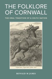 Cover of: Folklore of Cornwall: The Oral Tradition of a Celtic Nation