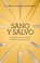 Cover of: Sano y Salvo