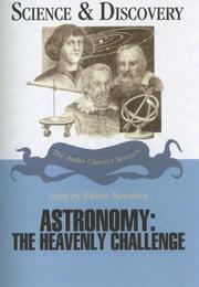 Cover of: Astronomy: the Heavenly Challenge: Library Edition