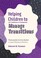 Cover of: Helping Children to Manage Transitions