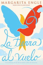 Cover of: Tierra Al Vuelo: Una Continuación de Aire Encantado, Su Libro de Memorias