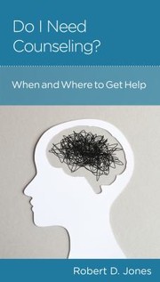 Cover of: Do I Need Counseling? by Robert Jones