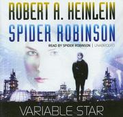 Cover of: Variable Star by Robert A. Heinlein, Spider Robinson
