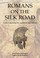 Cover of: Romans on the Silk Road