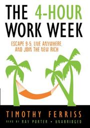 Cover of: The 4-Hour Work Week by Timothy Ferriss