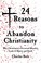 Cover of: 24 Reasons to Abandon Christianity