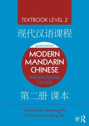Cover of: Modern Mandarin Chinese: The Routledge Course Textbook Level 2