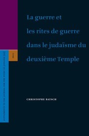 Cover of: Guerre et les Rites de Guerre Dans le Judaïsme du Deuxième Temple