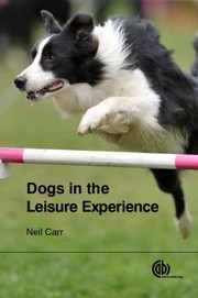 Cover of: Dogs in the Leisure Experience