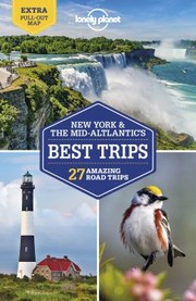 Cover of: Lonely Planet New York and the Mid-Atlantic's Best Trips 4