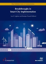 Cover of: Breakthroughs in Smart City Implementation by Leo P. Ligthart, Ramjee Prasad