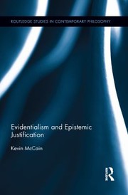 Cover of: Evidentialism and Epistemic Justification