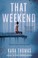 Cover of: That Weekend