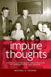 Cover of: Impure Thoughts: Sexuality, Catholicism and Literature in Twentieth-Century Ireland