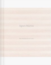 Cover of: Agnes Martin: The Distillation of Color