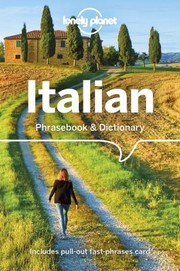 Cover of: Italian phrasebook & dictionary by Pietro Iagnocco, Karina Coates, Susie Walker, Mirna Cicioni, Anna Beltrami