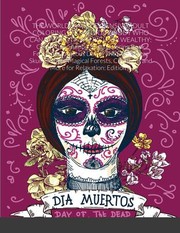 Cover of: World's Most Expensive Adult Coloring Book for Anybody Who Can Afford It, the Rich, or Wealthy : Giant Super Jumbo Mega Coloring Book Features Gorgeous Day of the Dead Sugar Skulls, Fairies, Magical Forests, Creatures and More for Relaxation: Edition 4