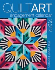 Cover of: 2022 Quilt Art Engagement Calendar