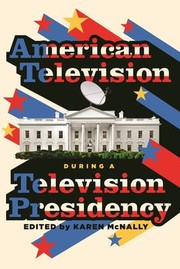 Cover of: American Television During a Television Presidency