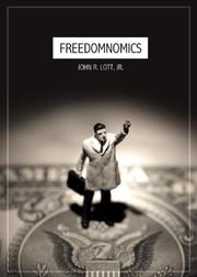 Cover of: Freedomnomics: Why the Free Market Works and Freaky Theories Don't