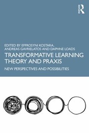 Cover of: Transformative Learning Theory and Praxis: New Perspectives and Possibilities