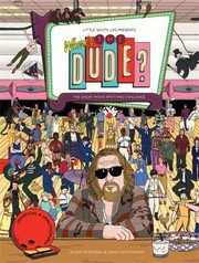 Cover of: Where's the Dude?: The Great Little White Lies Movie Spotting Challenge