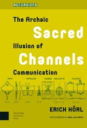 Front cover of Sacred Channels by Erich Hörl