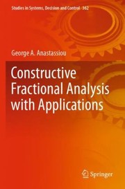 Cover of: Constructive Fractional Analysis with Applications